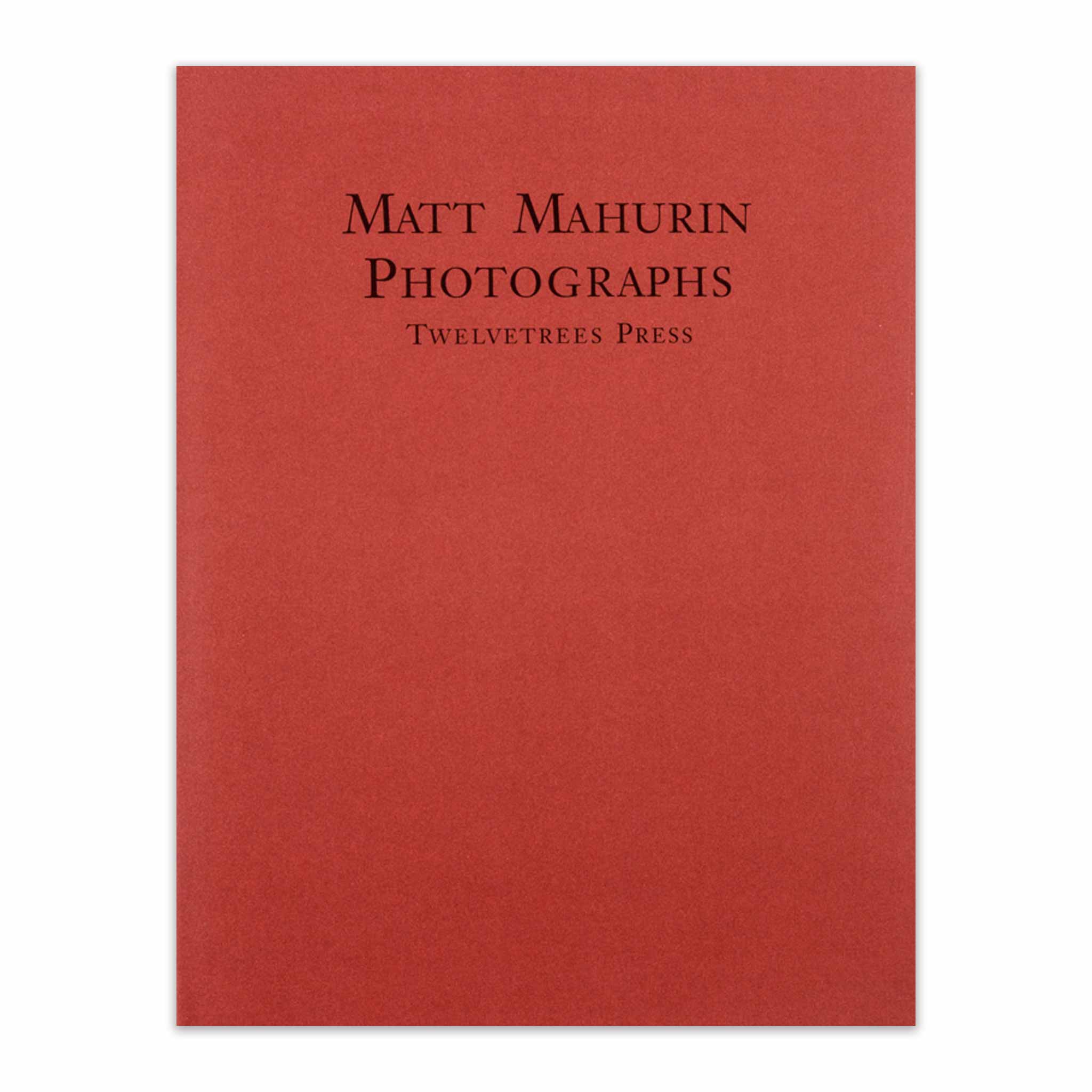 Matt Mahurin: Photographs - Twin Palms Publishers